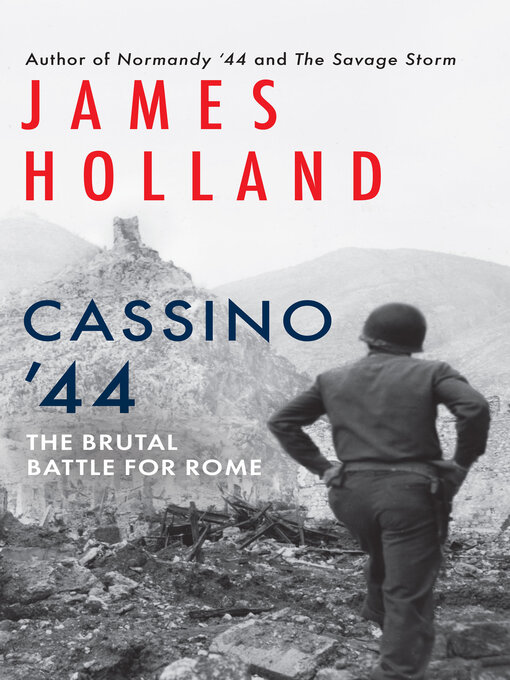 Title details for Cassino '44 by James Holland - Wait list
